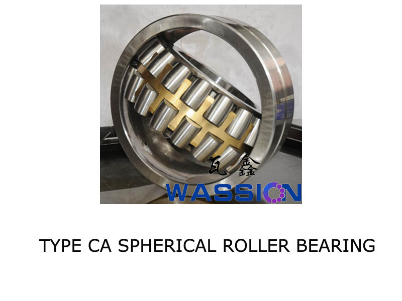 Type CA Spherical Roller Bearing Type CA Spherical Roller Bearing